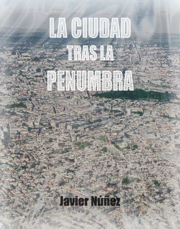La ciudad tras la penumbra, Javier Núñez, misterio, ebook, amazon