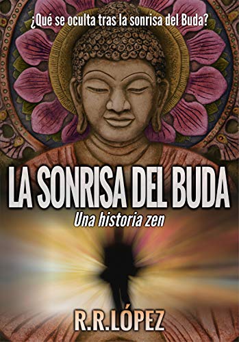 La sonrisa del Buda, R.R. López, humor absurdo